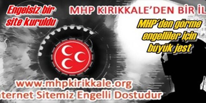 MHP´den görme engellilere kolaylık!