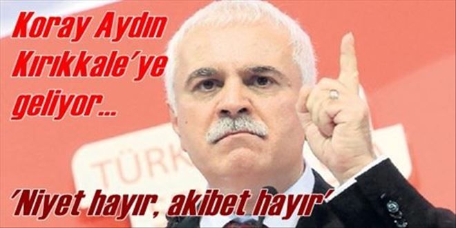 Aydın ?HAYIR´ için geliyor