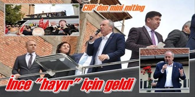 İnce Kırıkkale´ye geldi