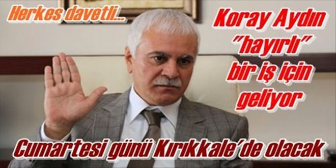 Aydın ?HAYIR´ için geliyor