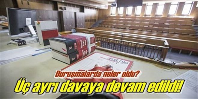 Davaya devam edildi
