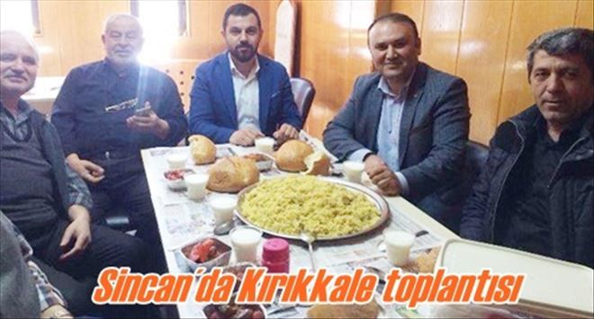 Sincan´da Kırıkkale toplantısı