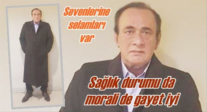 Çakıcı´nın morali de sağlığı da iyi