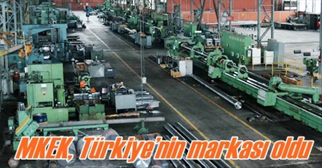 MKEK, Türkiye´nin markası oldu