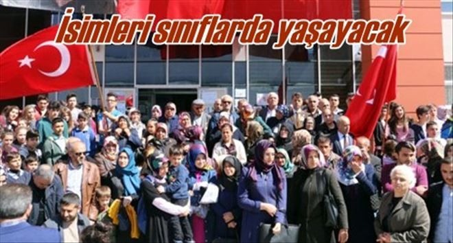 Şehitlerimizin isimleri  sınıflarda yaşatılacak