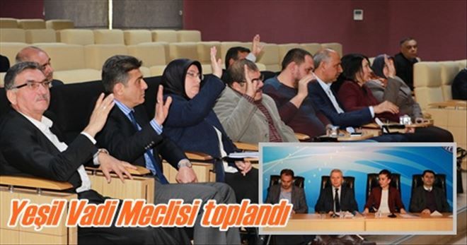 Yeşil vadi meclisi toplandı