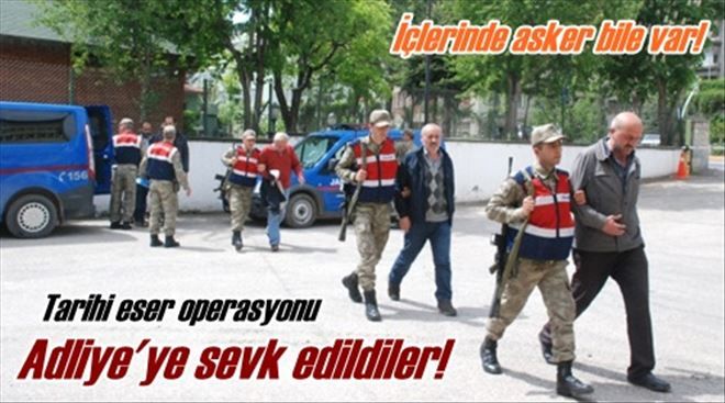 7 KİŞİ Adliye´ye sevk edildi!