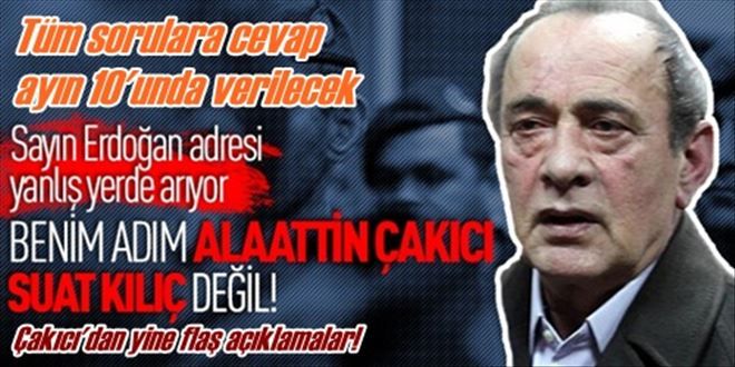 Çakıcı´dan flaş açıklamalar!