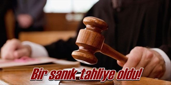 1 sanık tahliye oldu!