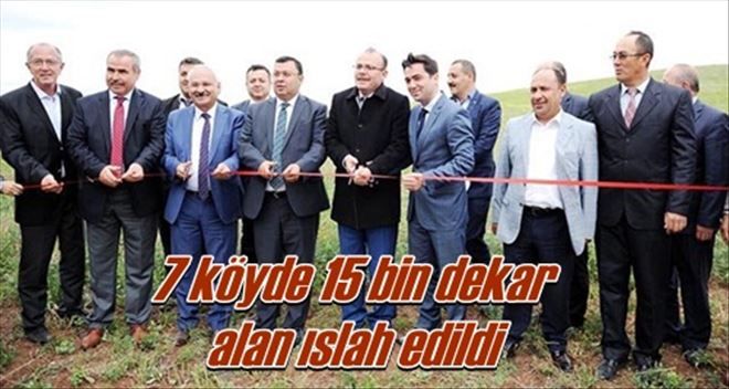 7 köyde 15 bin dekar  alan ıslah edildi