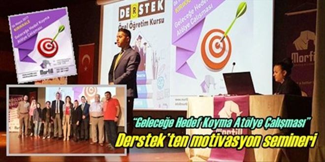 Derstek´ten motivasyon semineri