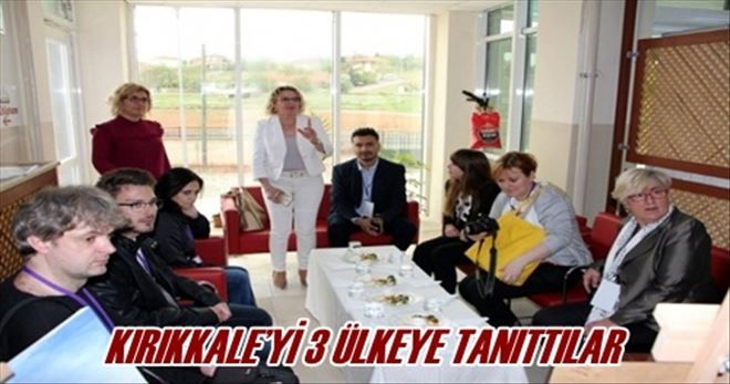 KIRIKKALE´Yİ 3 ÜLKEYE TANITTILAR