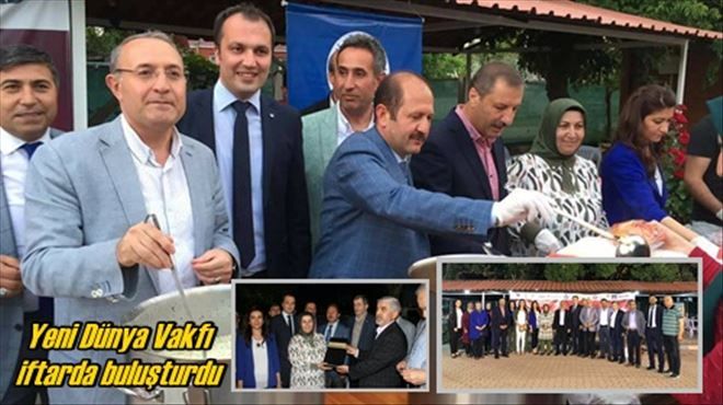 Yeni Dünya İftarda buluşturdu