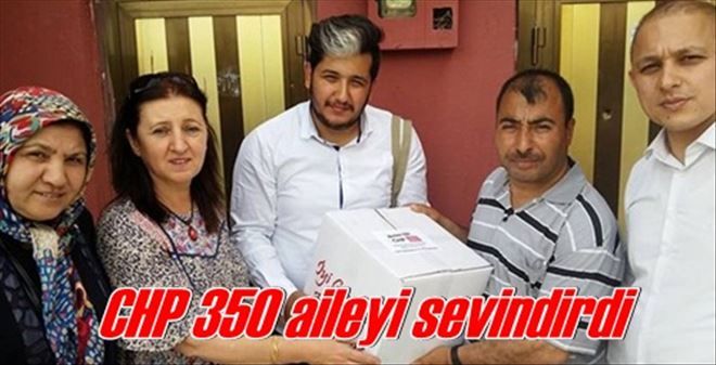 CHP 350 aileyi sevindirdi