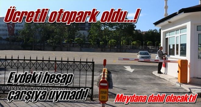 Meydan otopark oldu!