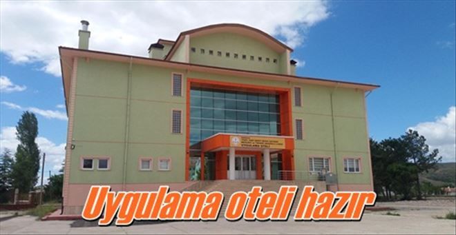 Uygulama oteli hazır