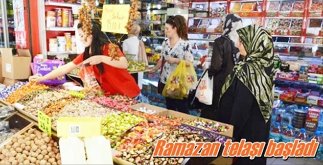 Ramazan telaşı başladı