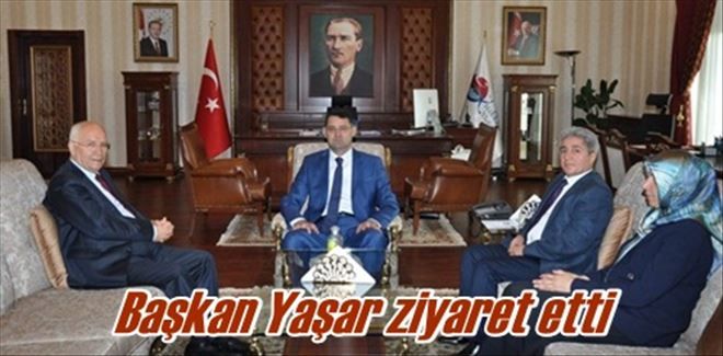 Başkan Yaşar ziyaret etti