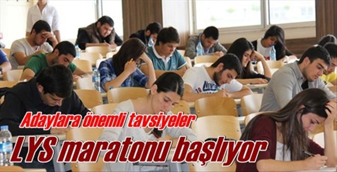 LYS maratonu başlıyor