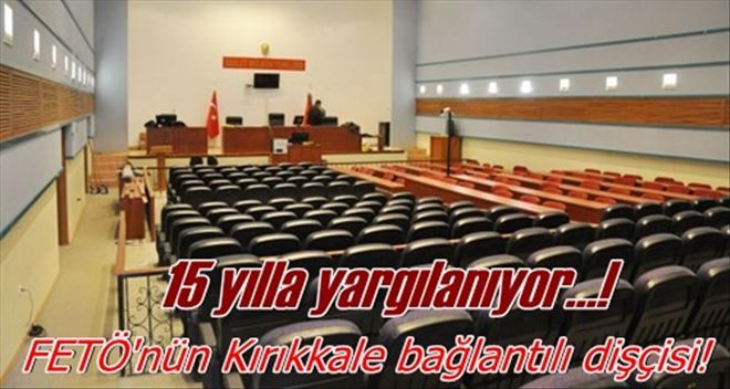 15 yıl hapsi isteniyor!