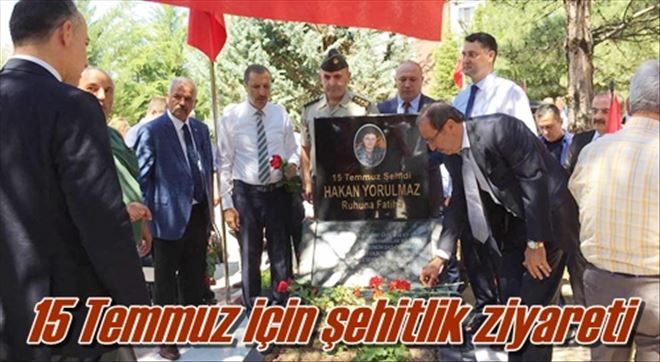 15 Temmuz için Şehitlik ziyaret edildi