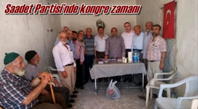Saadet Partisi´nde kongre zamanı