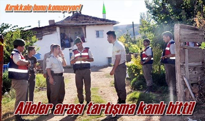 Aileler arası tartışma kanlı bitti!