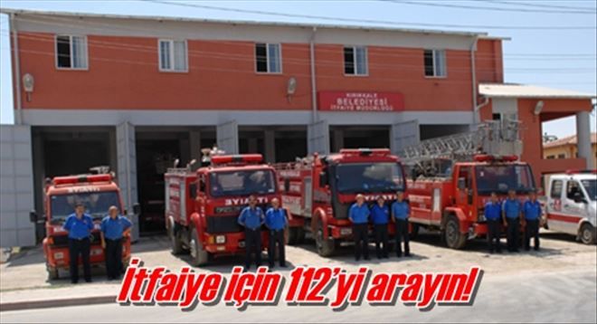 İtfaiye için 112´yi arayın!