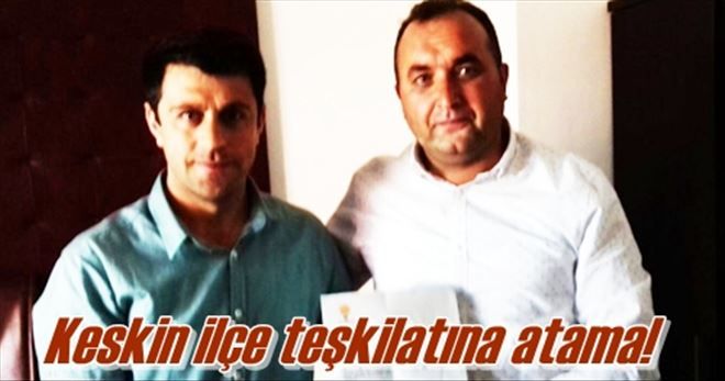 Keskin AK Parti Teşkilatında bayrak Bulut´un 