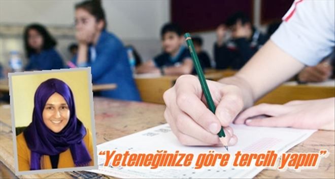 ?Yeteneğinize göre tercih yapın?