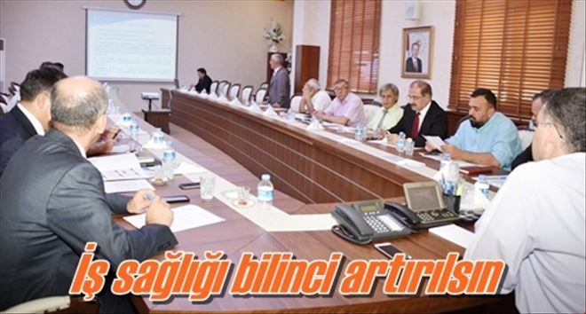 İş sağlığı bilinci artırılsın