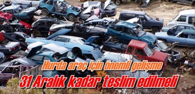 31 Aralık kadar teslim edilmeli