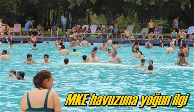 MKE havuzuna yoğun ilgi