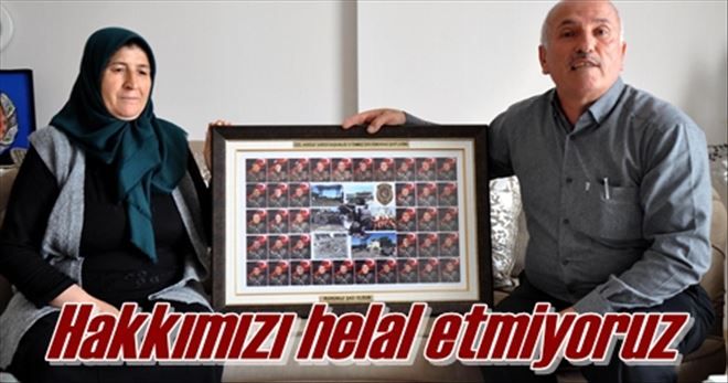 Hakkımızı helal etmiyoruz!