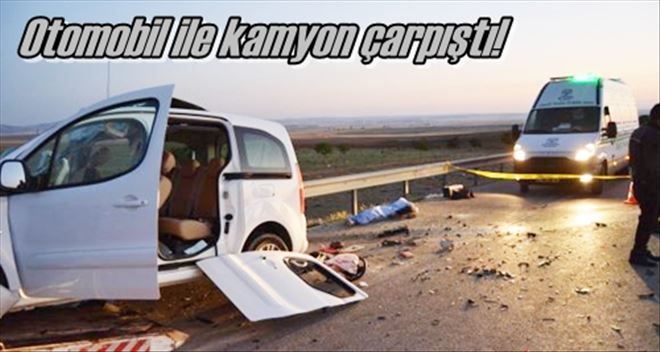 Otomobil ile kamyon çarpıştı!