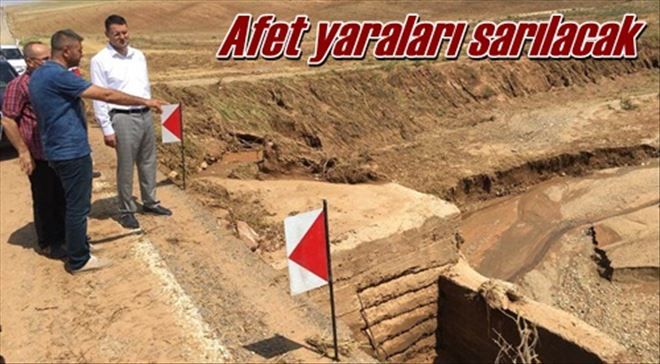 Afet yaraları sarılacak  