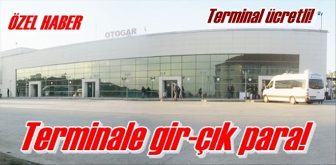 Terminale gir-çık para!