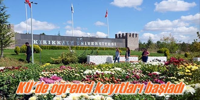KÜ´de öğrenci kayıtları başladı