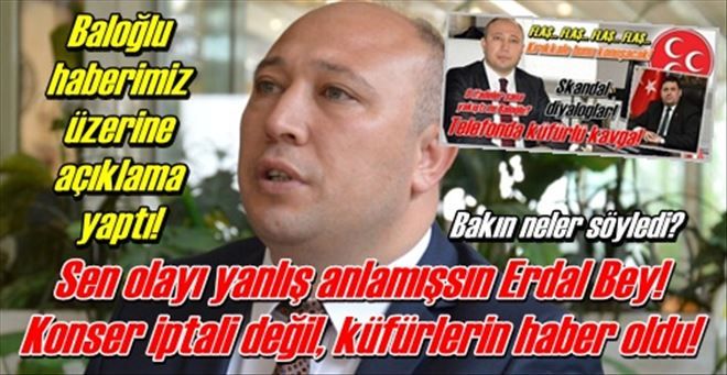 Baloğlu haberimiz üzerine açıklama yaptı!
