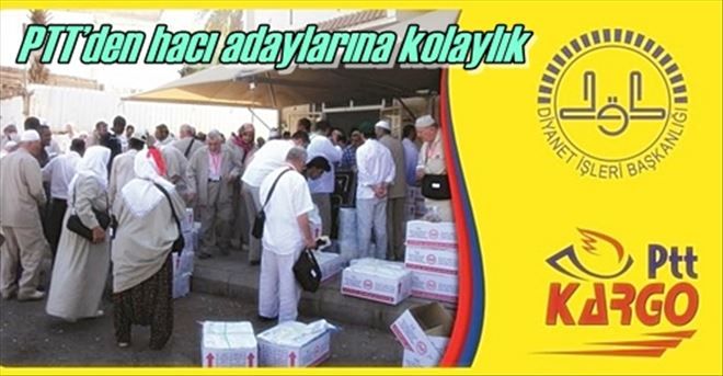 PTT´den hacı adaylarına kolaylık