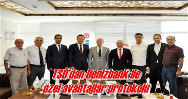  TSO´dan Denizbank ile  özel avantajlar protokolü