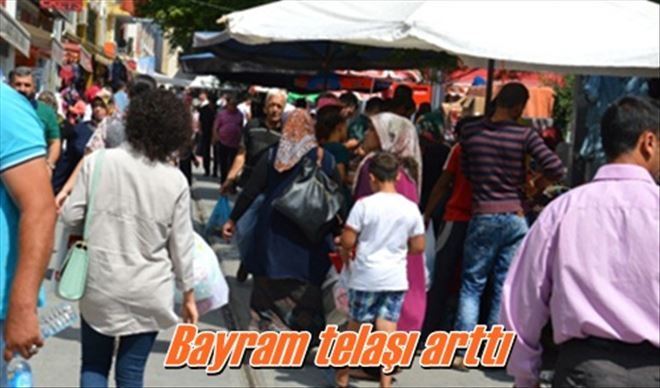 Bayram telaşı arttı