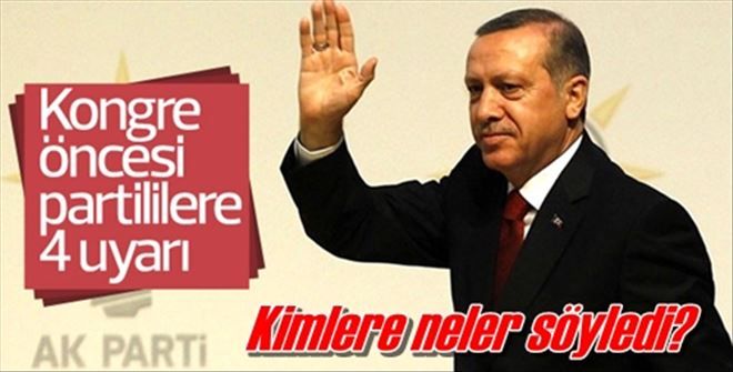 Partililere kongre mesajı