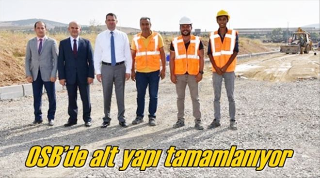OSB´de alt yapı tamamlanıyor