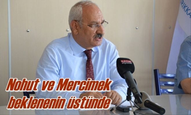 Nohut ve Mercimek beklenenin üstünde