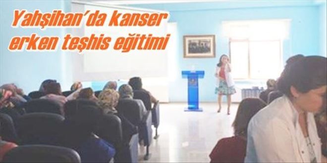 Yahşihan´da kanser  erken teşhis eğitimi