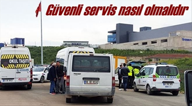  Güvenli servis nasıl olmalıdır