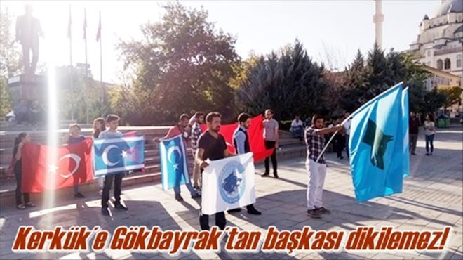 Kerkük´e Gökbayrak´tan başkası dikilemez!