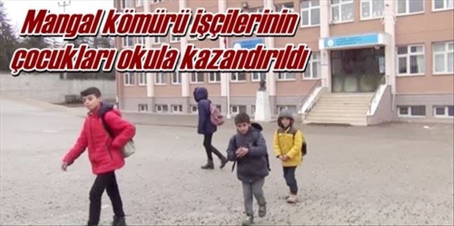 Mangal kömürü işçilerinin  çocukları okula kazandırıldı 