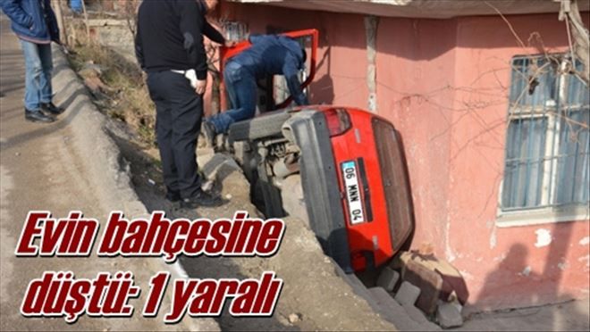 Evin bahçesine  düştü: 1 yaralı 